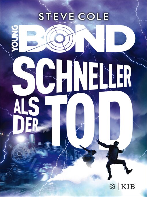 Title details for Young Bond – Schneller als der Tod by Steve Cole - Available